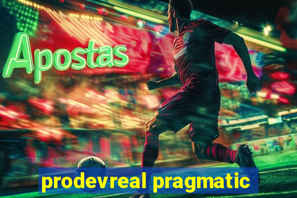 prodevreal pragmatic